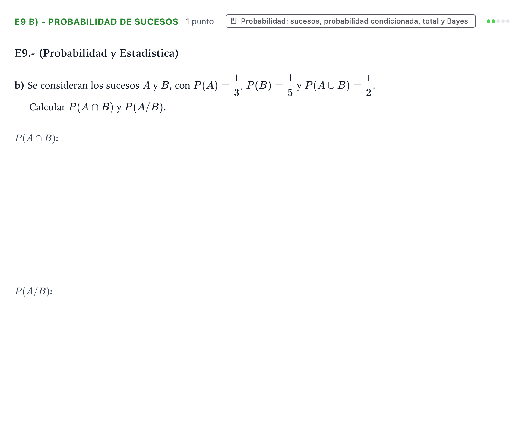 Enunciado: Ejercicio E9 b) - Probabilidad de sucesos · Matemáticas II PAU Castilla y León Ordinaria (Fase Mejora de Nota) 2024