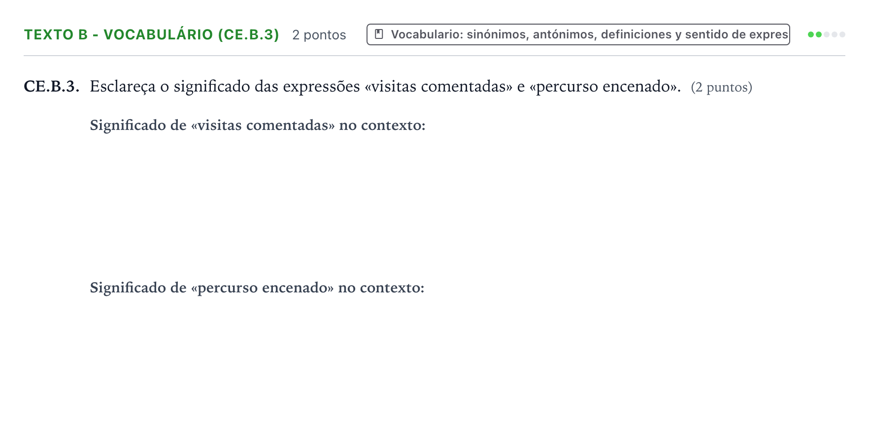 Enunciado: Ejercicio Texto B - Vocabulário (CE.B.3) · Portugués PAU Castilla y León Ordinaria (Fase Mejora de Nota) 2024