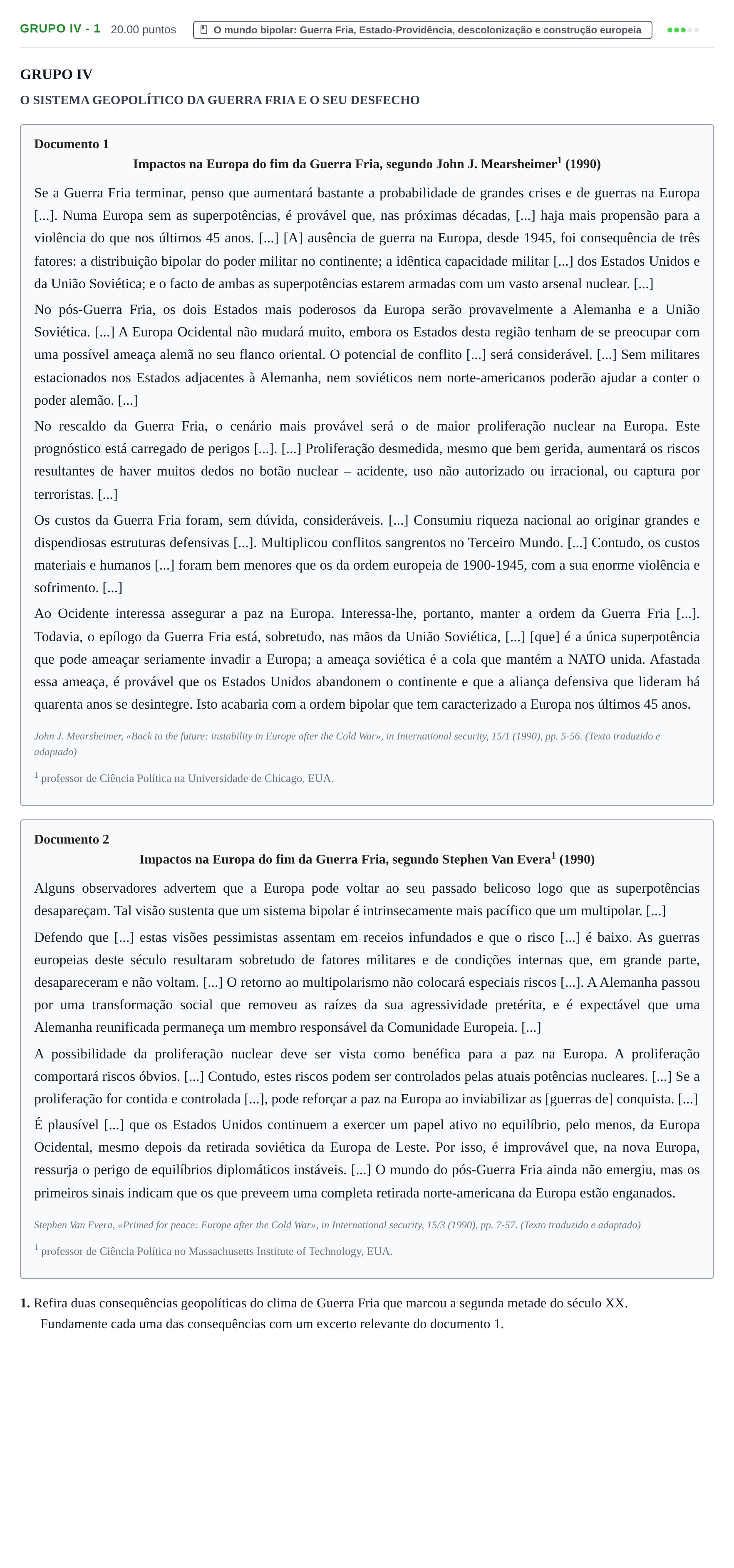Enunciado: Grupo IV - 1 · Exame Nacional História A 1.ª fase 2024