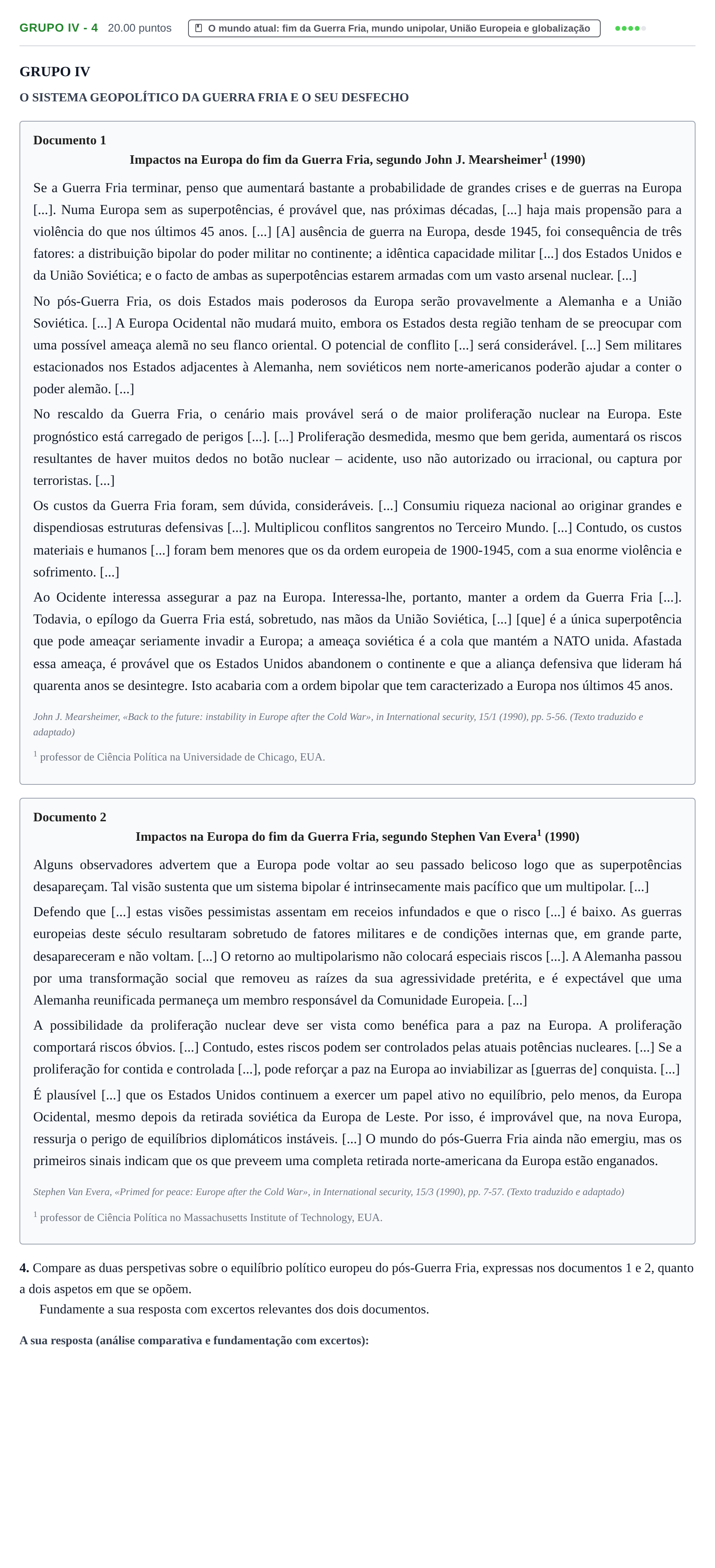 Enunciado: Grupo IV - 4 · Exame Nacional História A 1.ª fase 2024