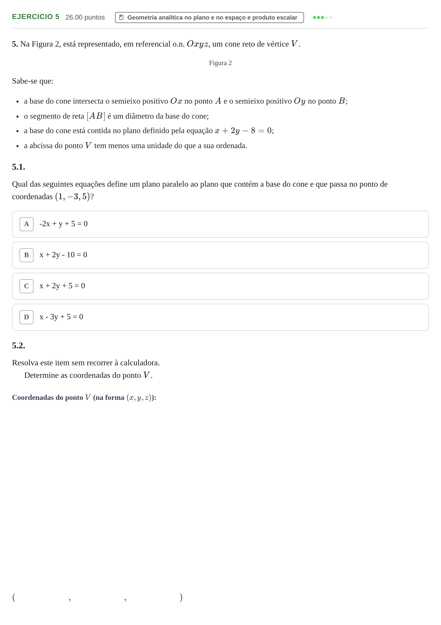 Enunciado: Exercício 5 · Exame Nacional Matemática A Época especial 2024