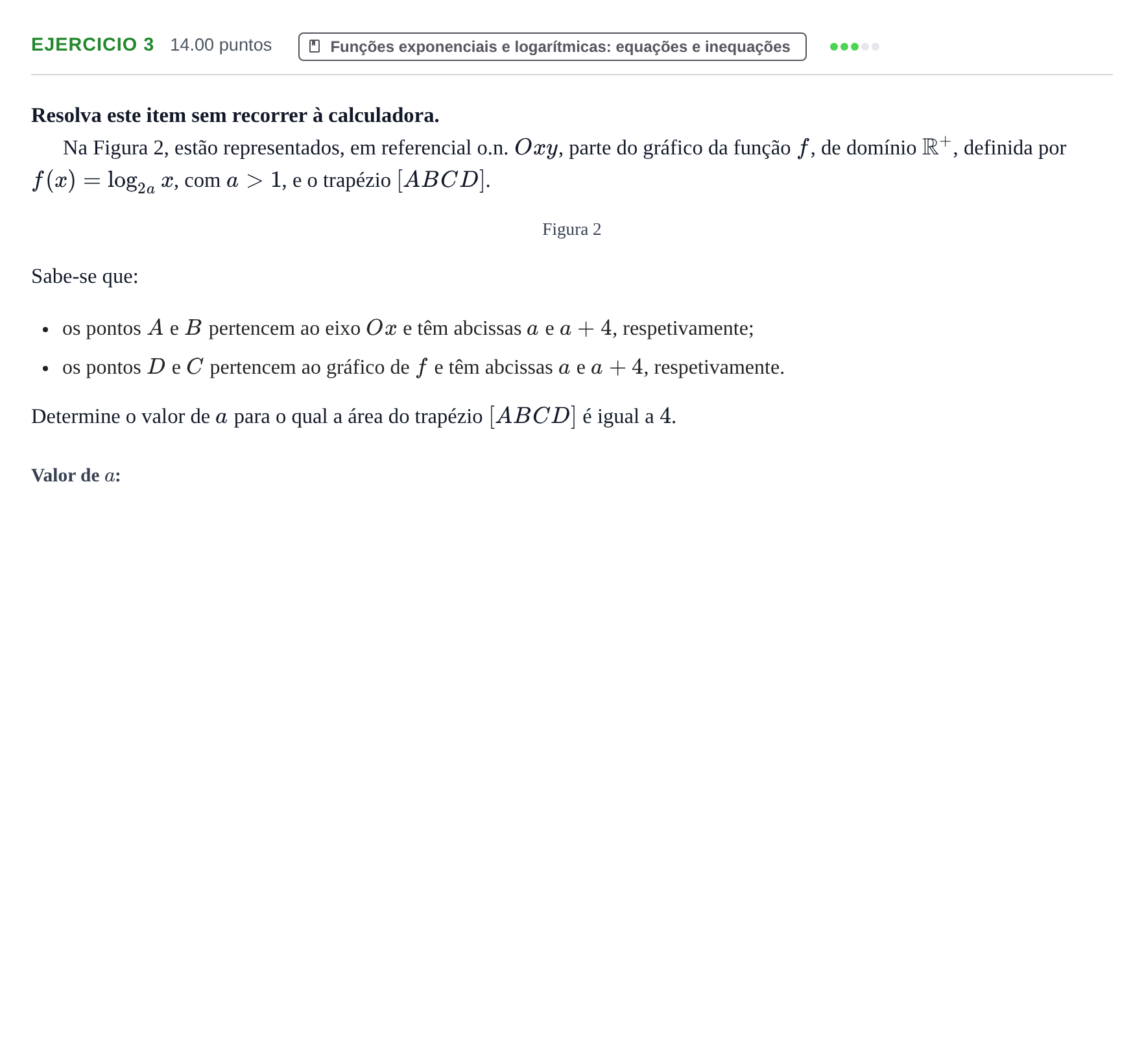 Enunciado: Exercício 3 · Exame Nacional Matemática A 2.ª fase 2024