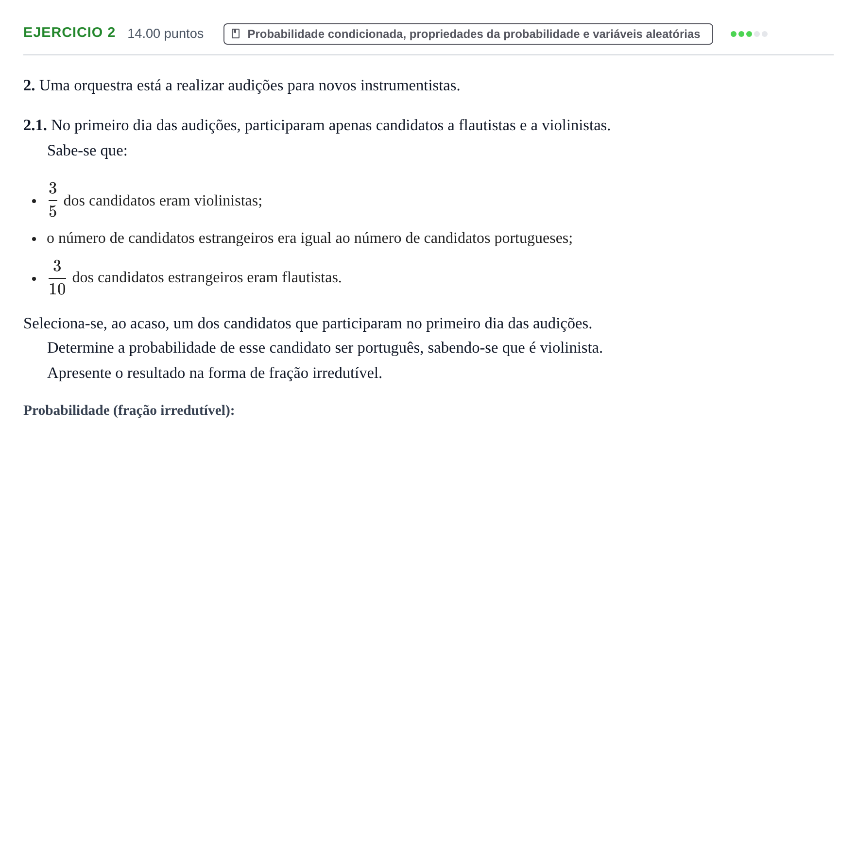Enunciado: Exercício 2 - Probabilidade condicionada · Exame Nacional Matemática A 1.ª fase 2024