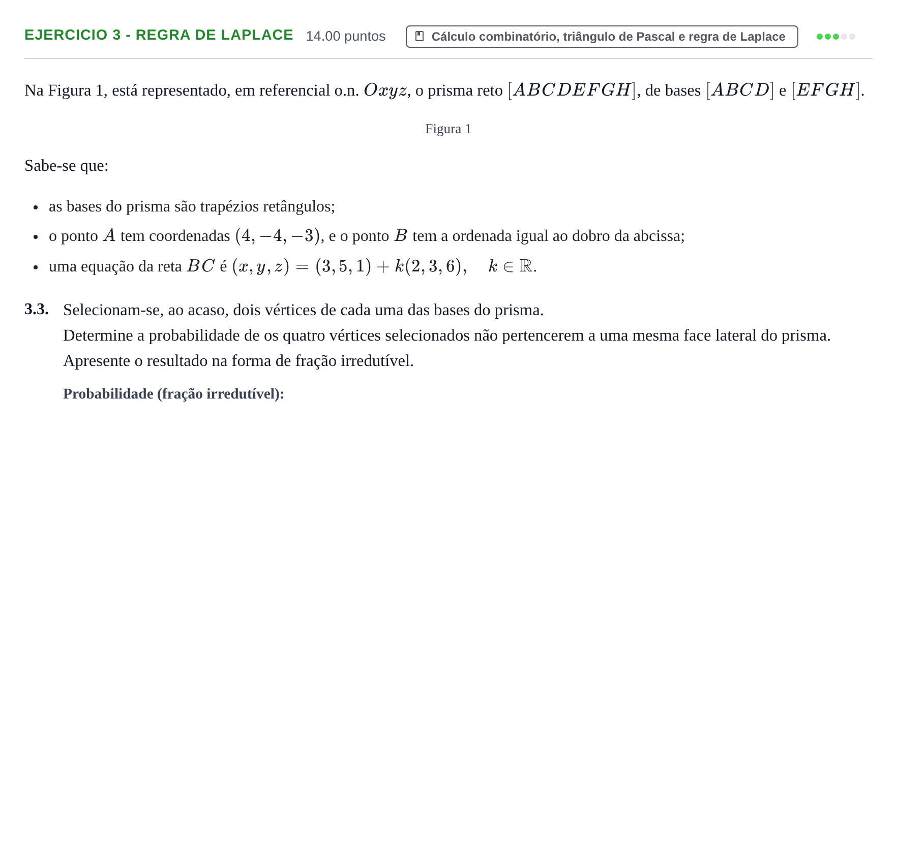 Enunciado: Exercício 3 - Regra de Laplace · Exame Nacional Matemática A 1.ª fase 2024