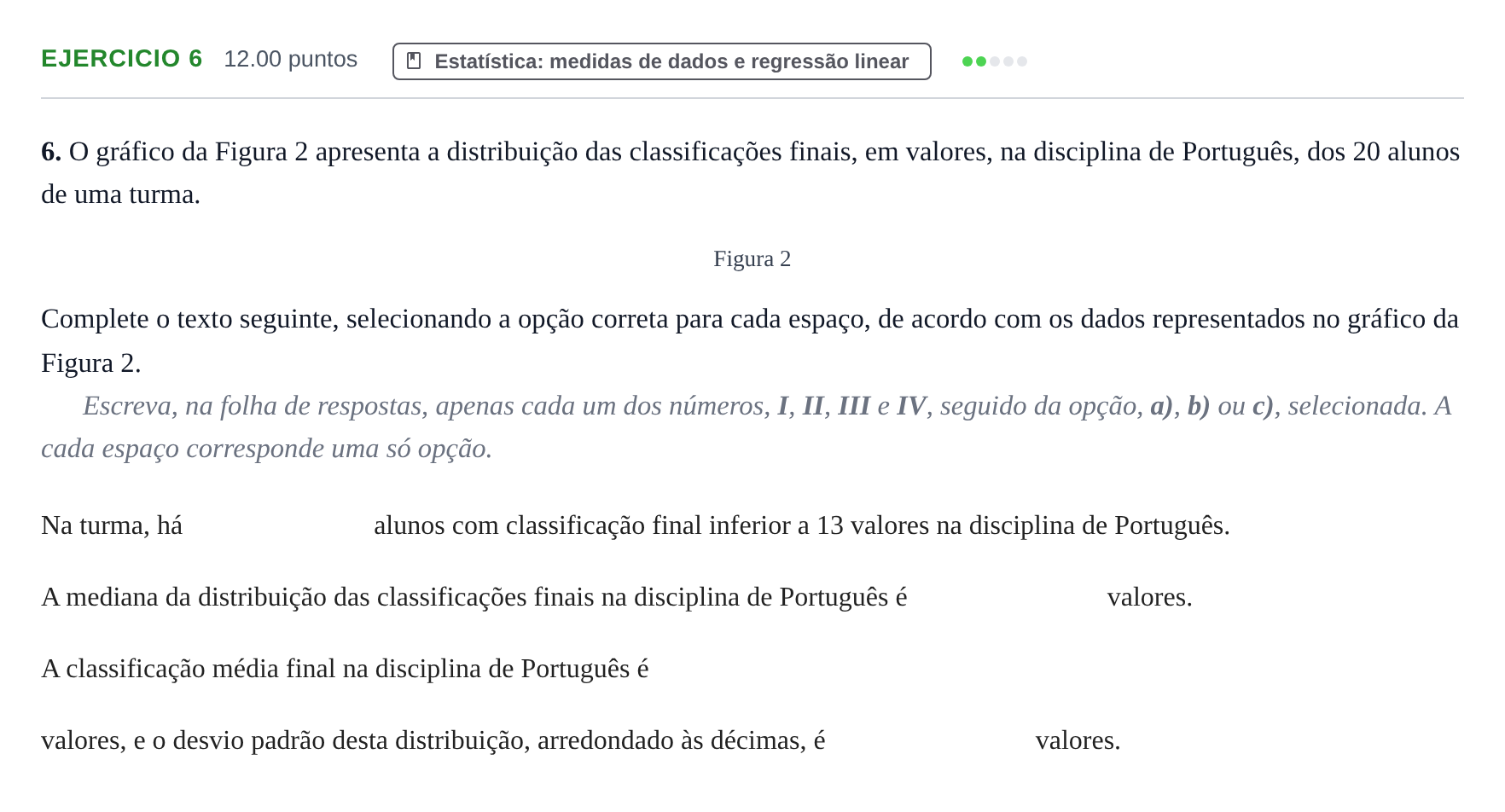 Enunciado: Exercício 6 · Exame Nacional Matemática A 1.ª fase 2024