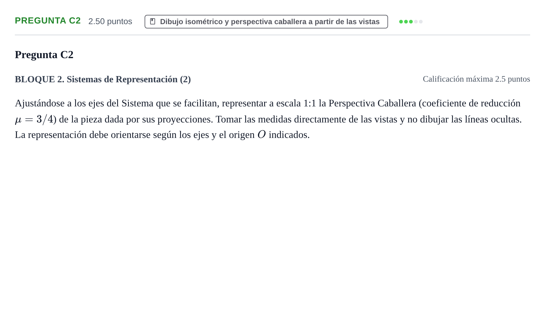 Enunciado: Pregunta C2 · Dibujo técnico II PAU Castilla y León Extraordinaria 2023