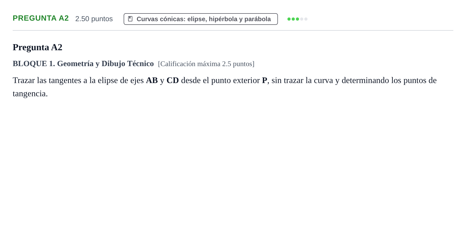 Enunciado: Pregunta A2 · Dibujo técnico II PAU Castilla y León Ordinaria 2023