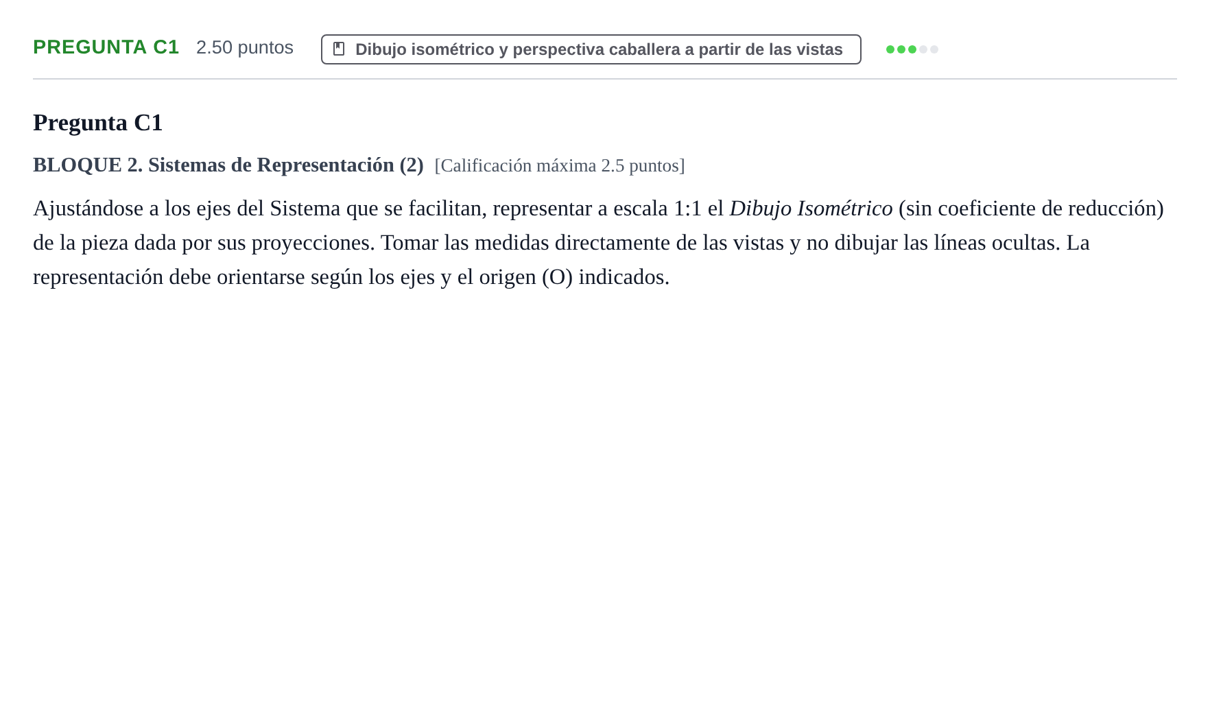 Enunciado: Pregunta C1 · Dibujo técnico II PAU Castilla y León Ordinaria 2023