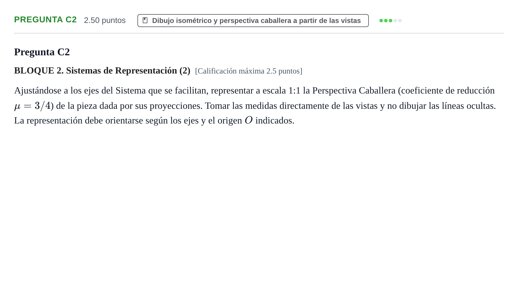 Enunciado: Pregunta C2 · Dibujo técnico II PAU Castilla y León Ordinaria 2023