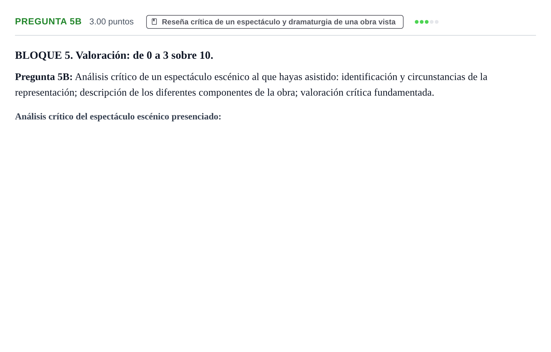 Enunciado: Pregunta 5B · Artes Escénicas PAU Castilla y León Ordinaria 2023