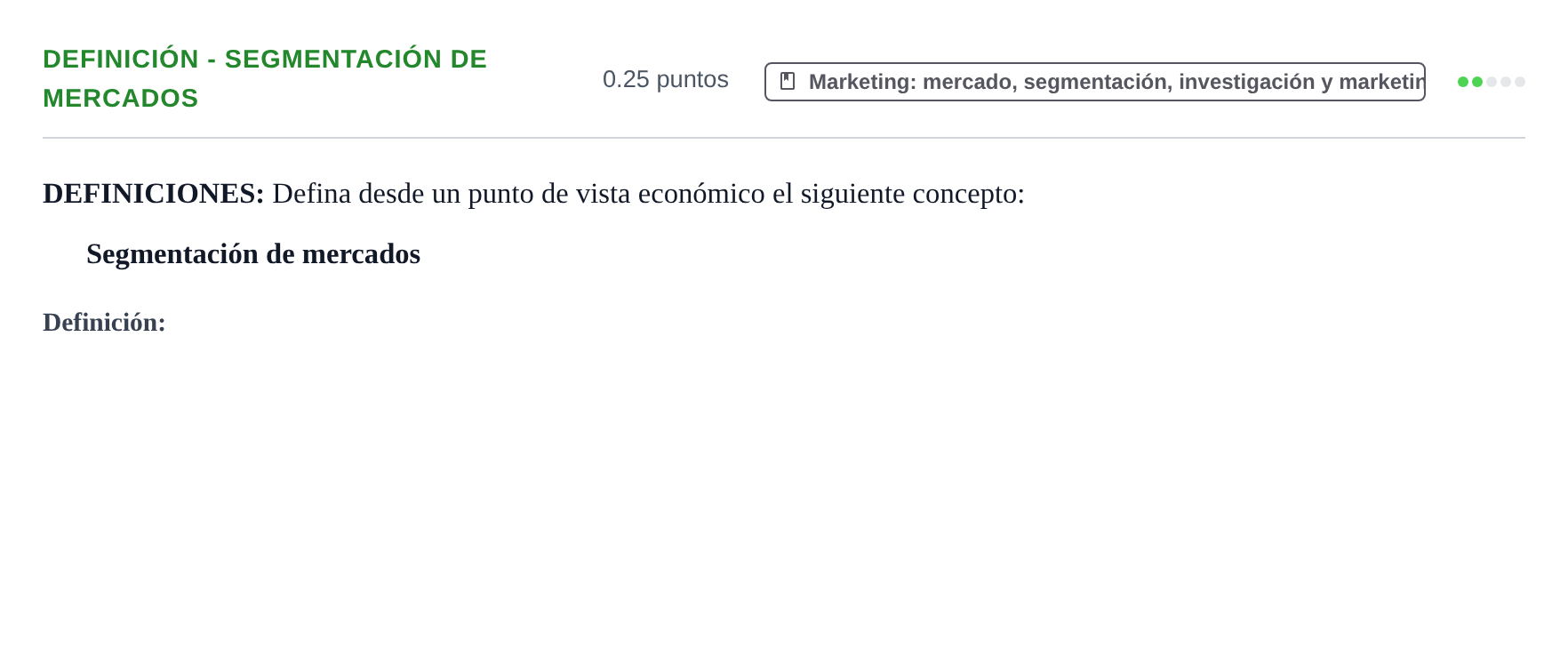 Enunciado: Ejercicio Definición - Segmentación de mercados · Empresa y Diseño de Modelos de Negocio PAU Castilla y León Extraordinaria 2023