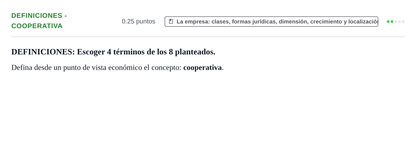 Enunciado: Ejercicio Definiciones - Cooperativa · Empresa y Diseño de Modelos de Negocio PAU Castilla y León Ordinaria 2023