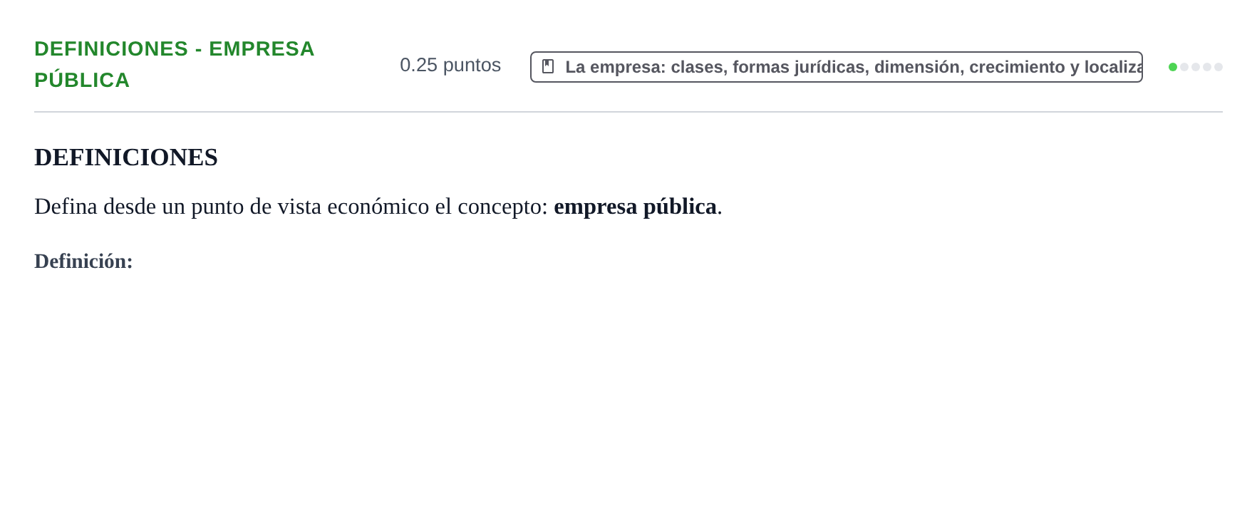 Enunciado: Ejercicio Definiciones - Empresa pública · Empresa y Diseño de Modelos de Negocio PAU Castilla y León Ordinaria 2023