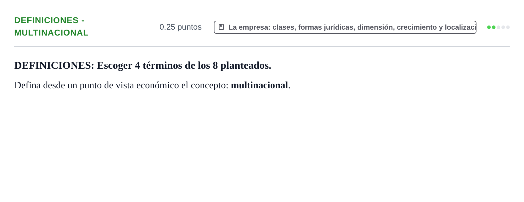 Enunciado: Ejercicio Definiciones - Multinacional · Empresa y Diseño de Modelos de Negocio PAU Castilla y León Ordinaria 2023