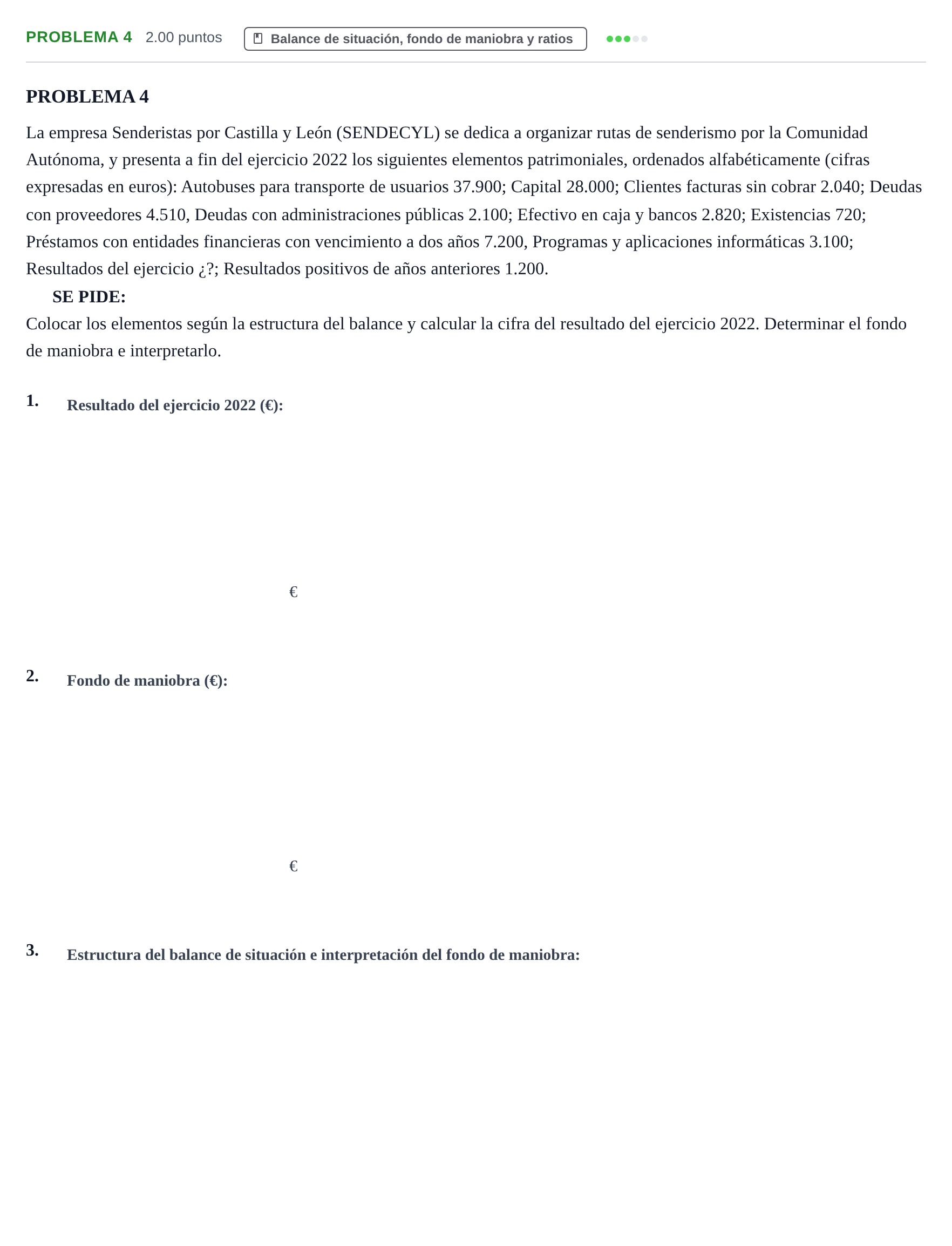 Enunciado: Problema 4 · Empresa y Diseño de Modelos de Negocio PAU Castilla y León Ordinaria 2023