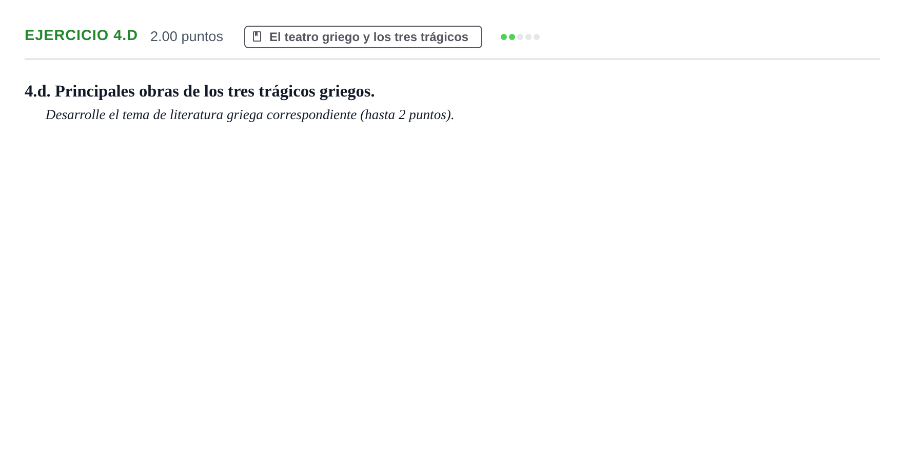 Enunciado: Ejercicio 4.d · Griego II PAU Castilla y León Ordinaria 2023