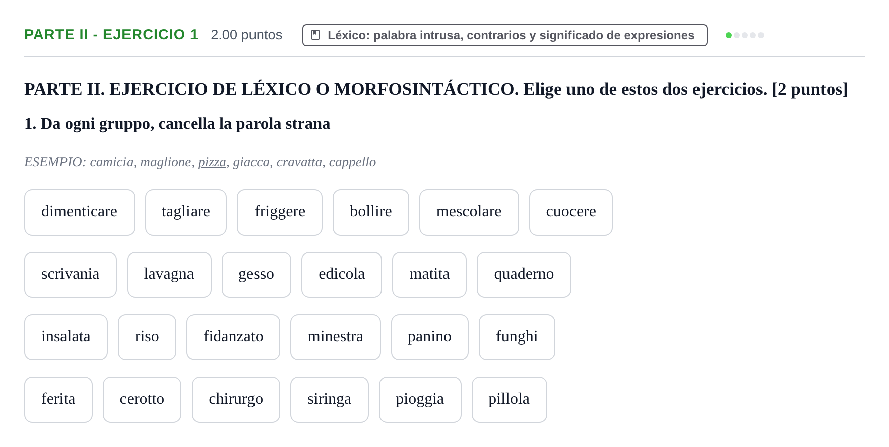 Enunciado: Ejercicio Parte II - Ejercicio 1 · Italiano PAU Castilla y León Extraordinaria (Fase Mejora de Nota) 2023