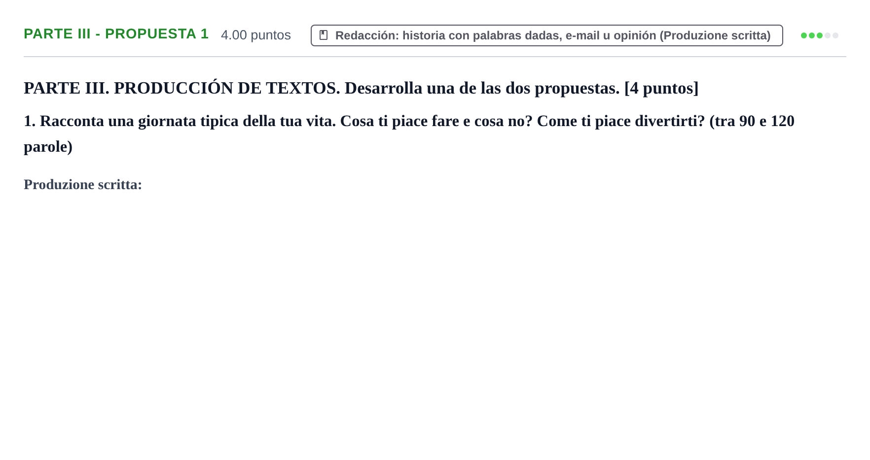 Enunciado: Ejercicio Parte III - Propuesta 1 · Italiano PAU Castilla y León Extraordinaria (Fase Mejora de Nota) 2023