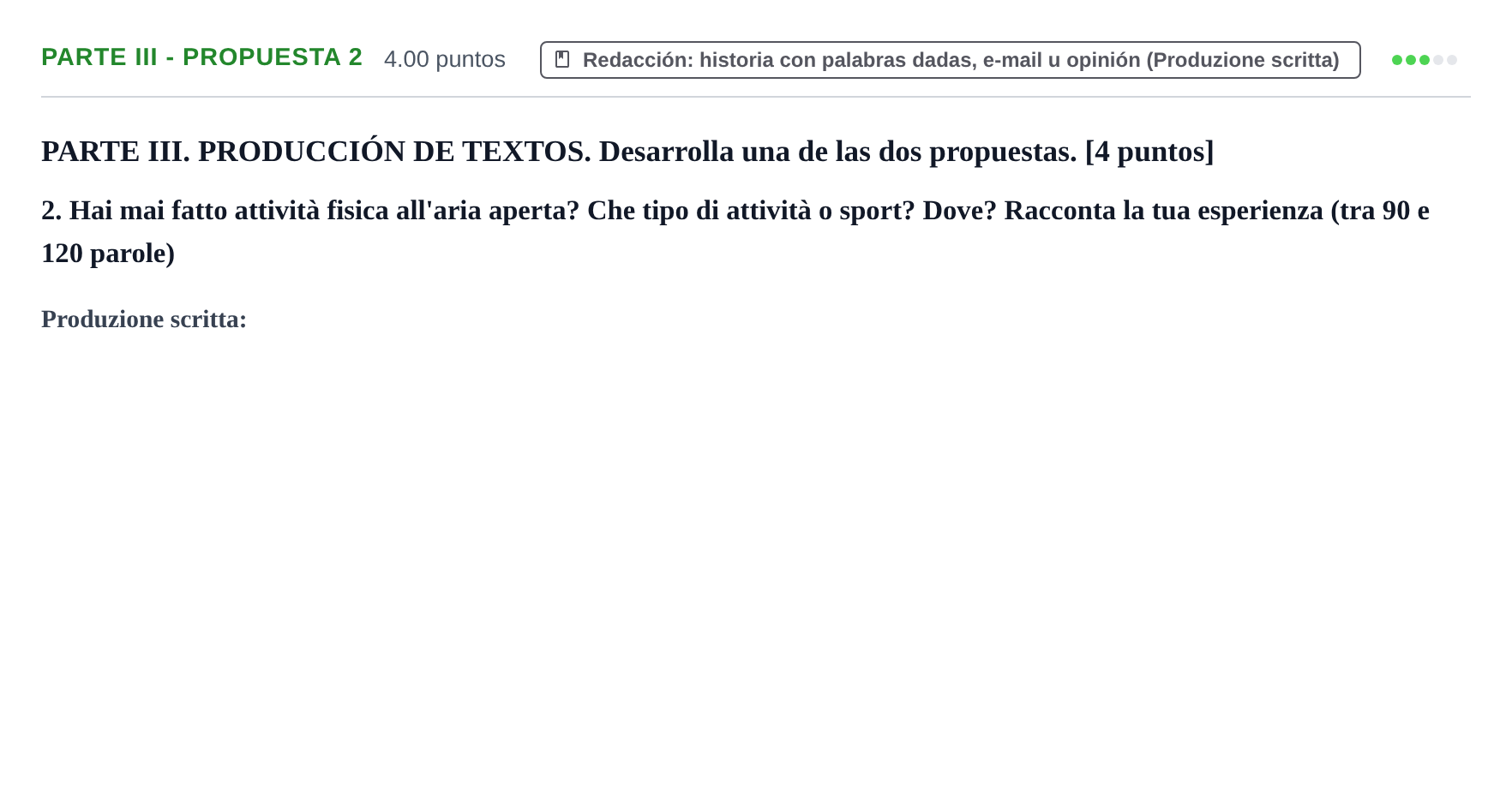 Enunciado: Ejercicio Parte III - Propuesta 2 · Italiano PAU Castilla y León Extraordinaria (Fase Mejora de Nota) 2023