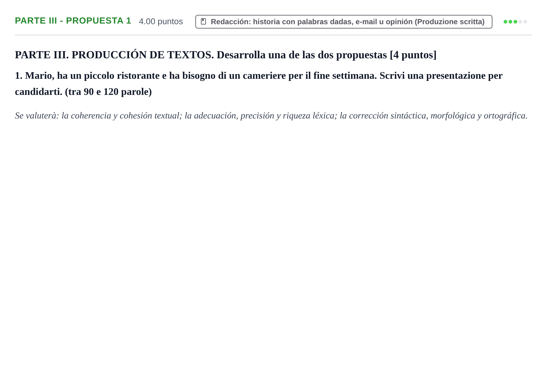 Enunciado: Ejercicio Parte III - Propuesta 1 · Italiano PAU Castilla y León Ordinaria (Fase Mejora de Nota) 2023