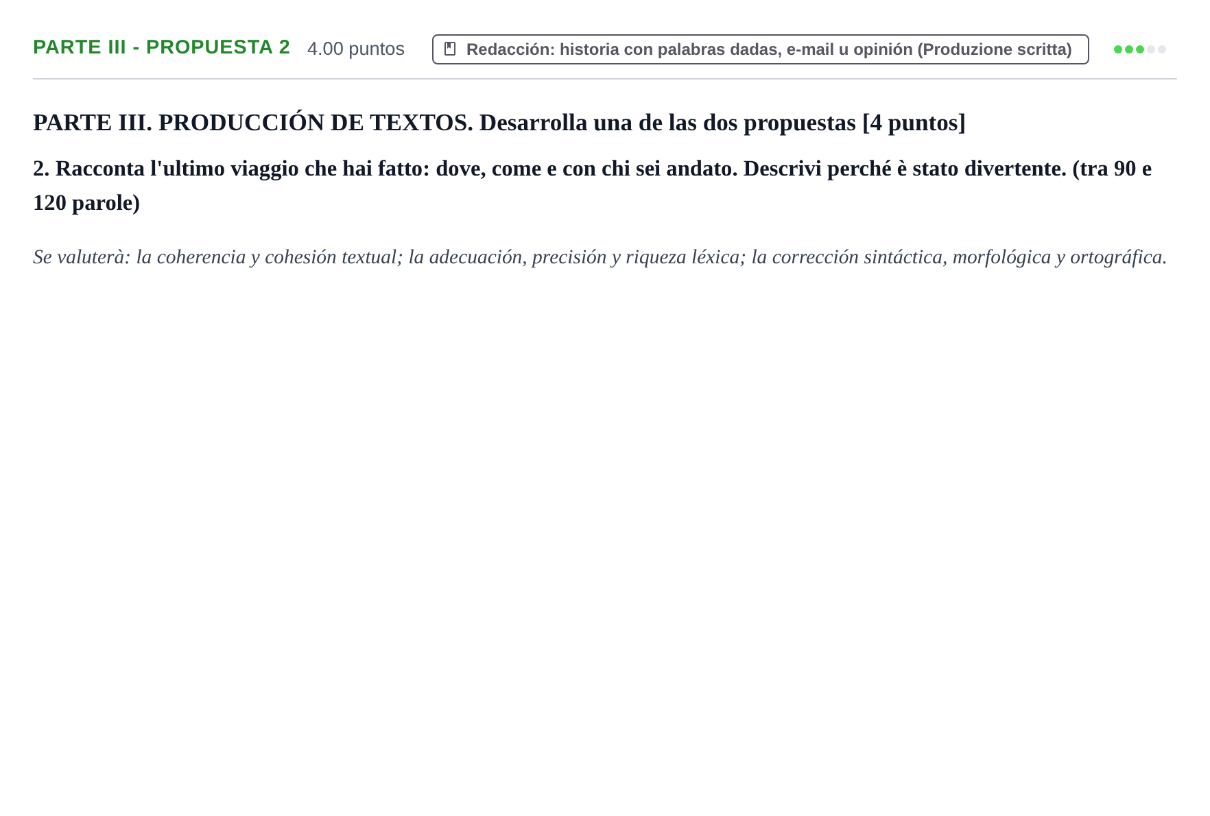 Enunciado: Ejercicio Parte III - Propuesta 2 · Italiano PAU Castilla y León Ordinaria (Fase Mejora de Nota) 2023