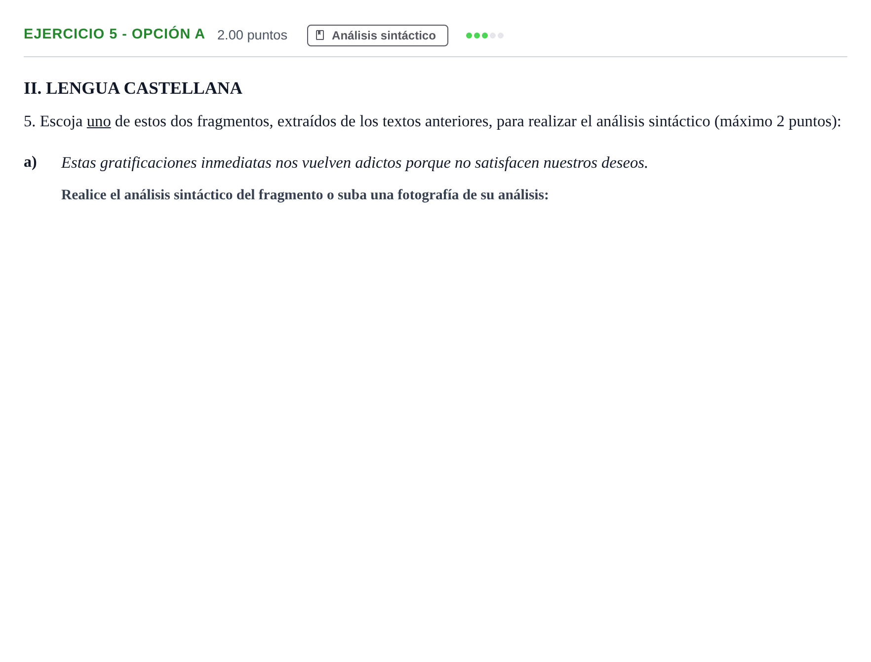 Enunciado: Ejercicio 5 - Opción a · Lengua Castellana y Literatura II PAU Castilla y León Extraordinaria 2023