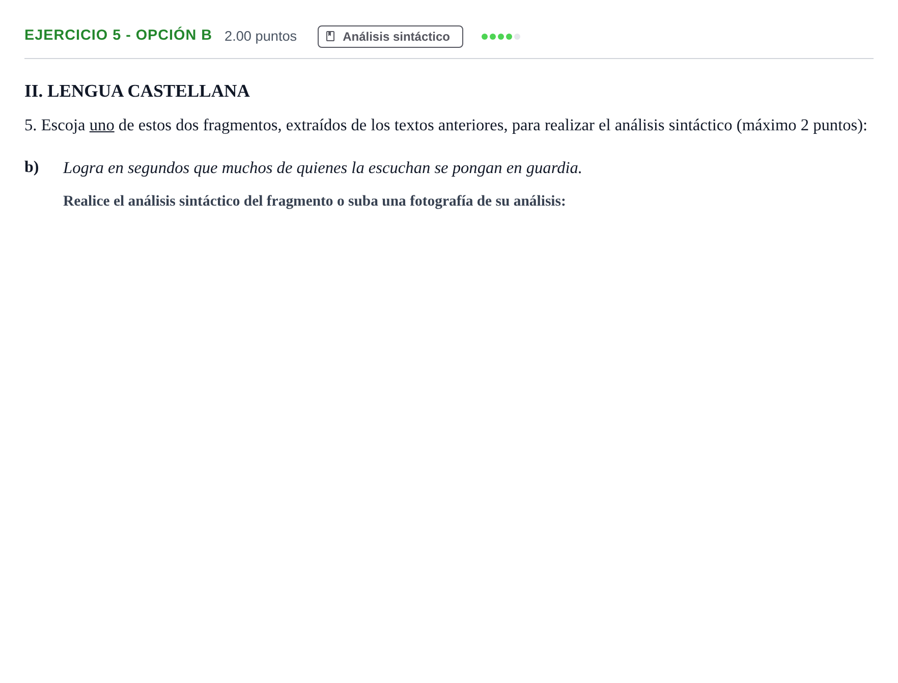 Enunciado: Ejercicio 5 - Opción b · Lengua Castellana y Literatura II PAU Castilla y León Extraordinaria 2023