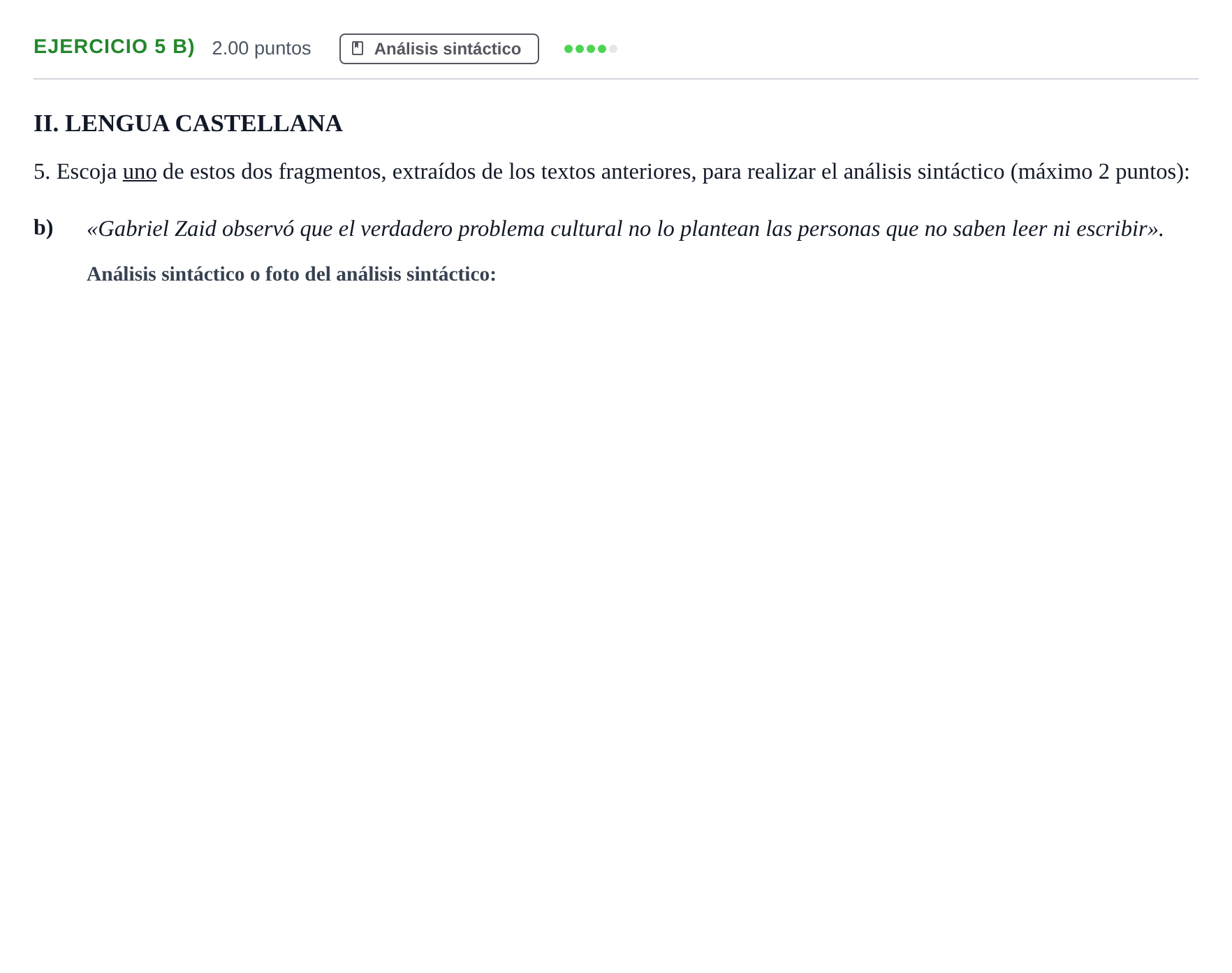 Enunciado: Ejercicio 5 b) · Lengua Castellana y Literatura II PAU Castilla y León Ordinaria 2023