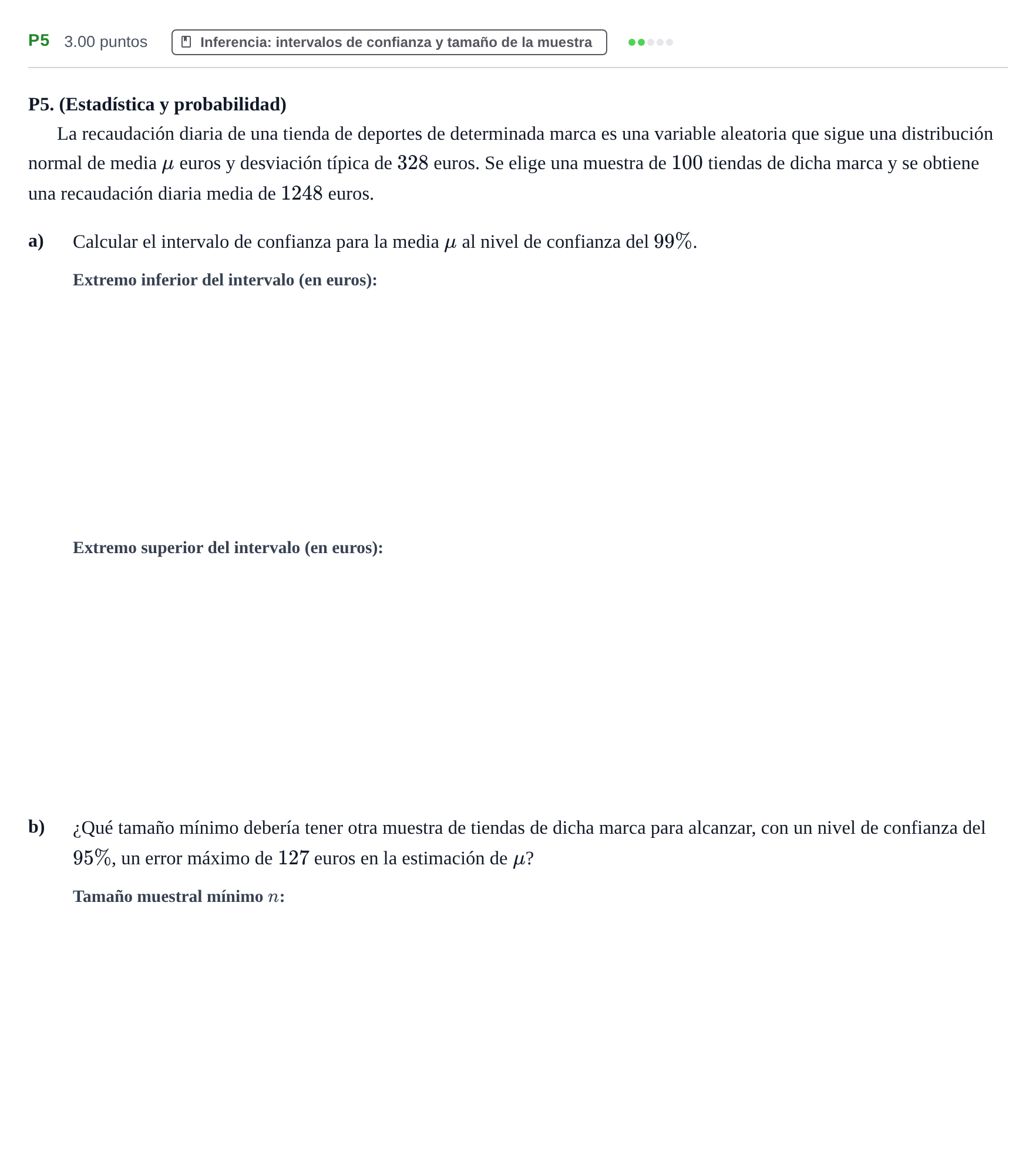 Enunciado: Ejercicio P5 · Matemáticas aplicadas a las Ciencias Sociales II PAU Castilla y León Extraordinaria 2023