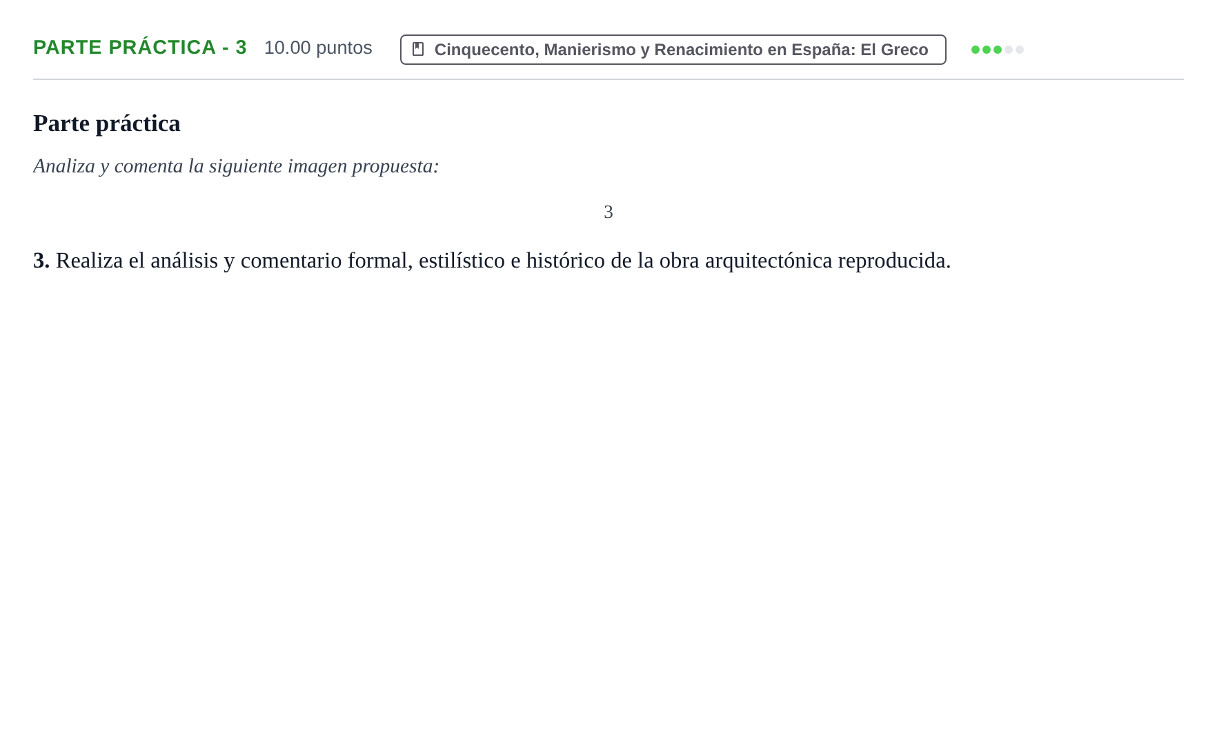 Enunciado: Ejercicio Parte práctica - 3 · Historia del Arte PAU Castilla y León Ordinaria 2023
