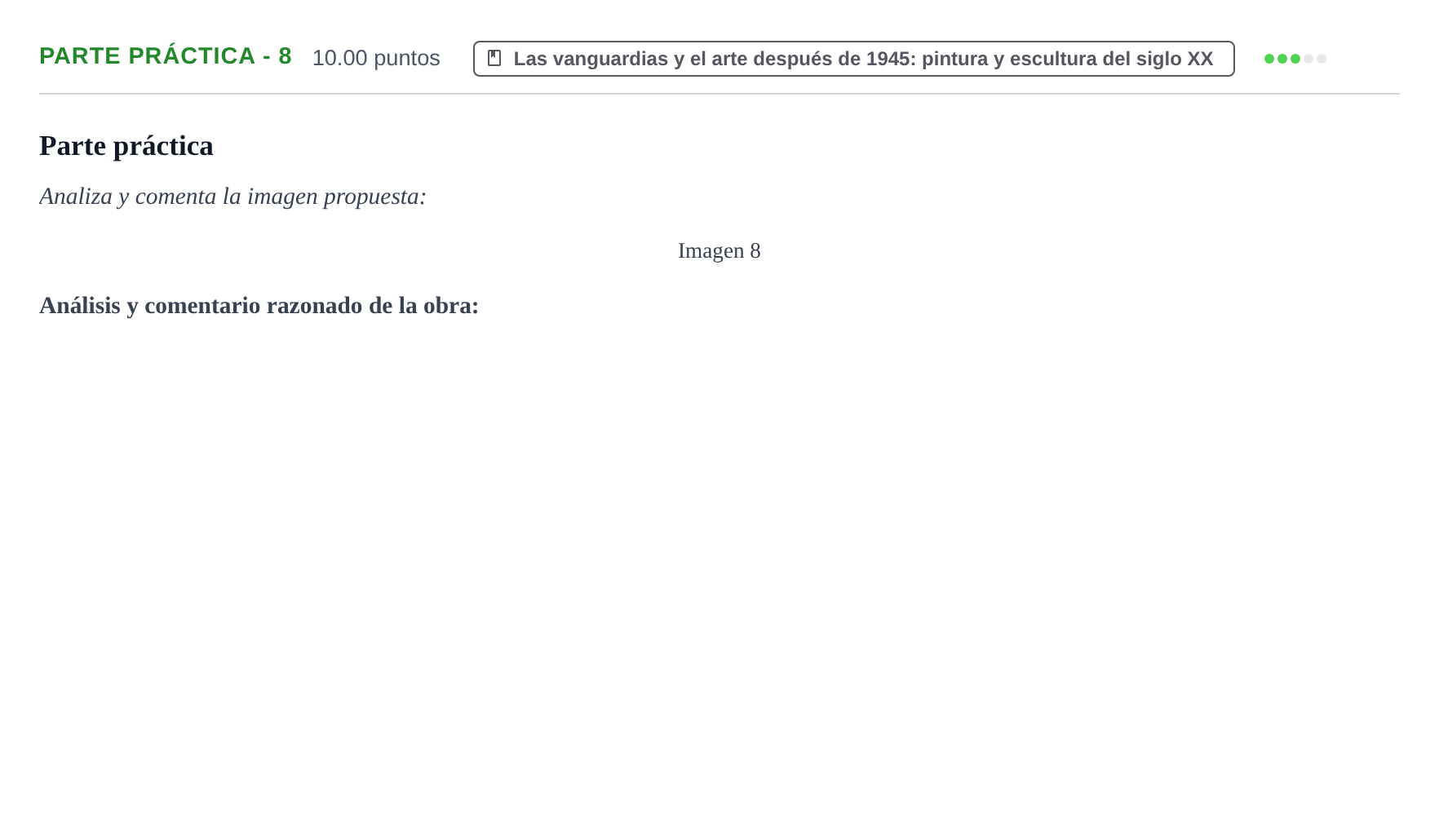 Enunciado: Ejercicio Parte práctica - 8 · Historia del Arte PAU Castilla y León Extraordinaria 2023
