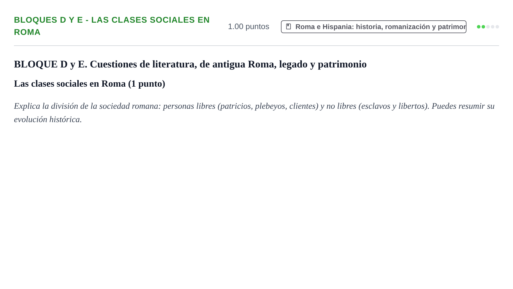 Enunciado: Ejercicio Bloques D y E - Las clases sociales en Roma · Latín II PAU Castilla-La Mancha Extraordinaria 2024