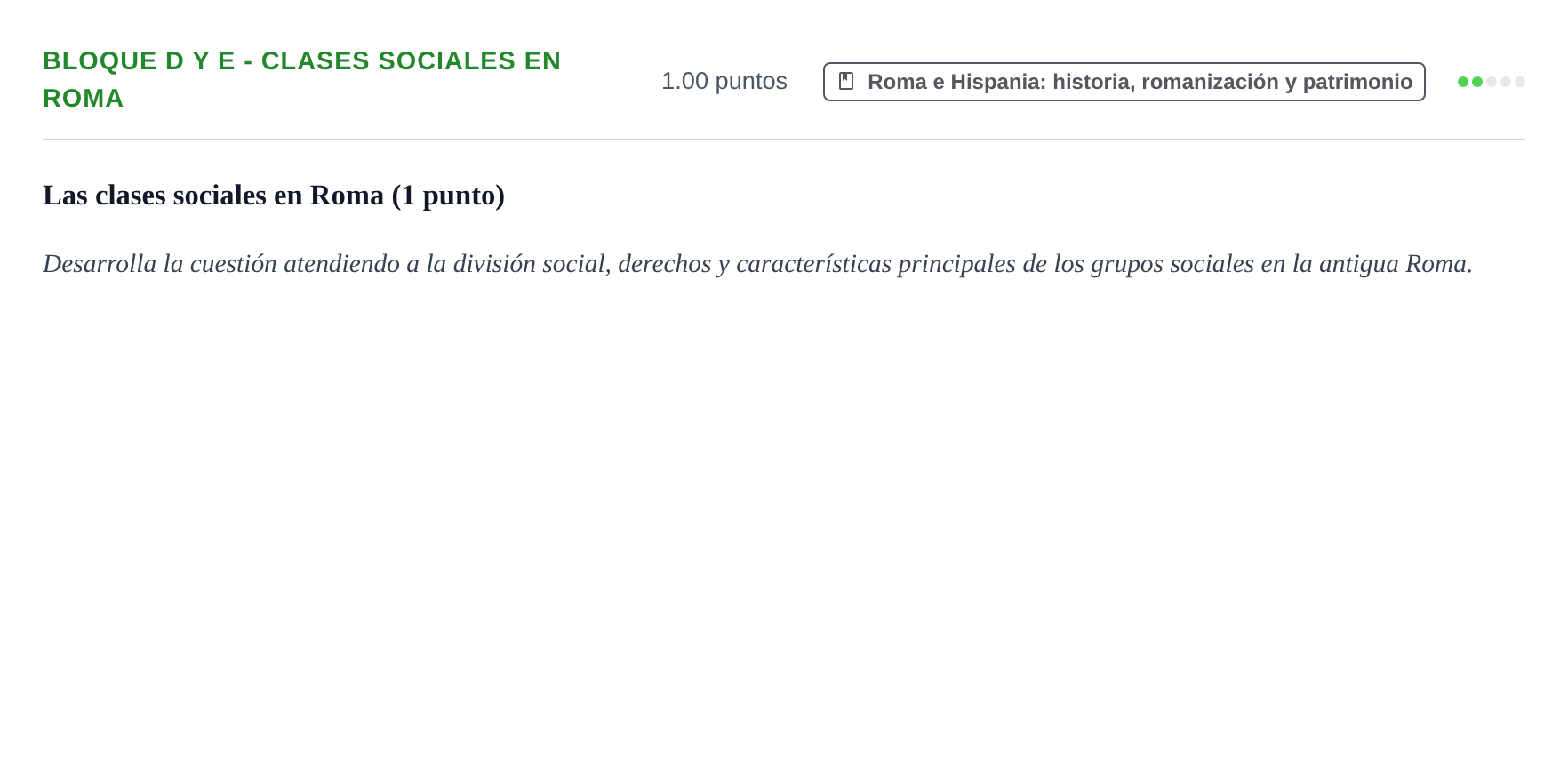 Enunciado: Bloque D y E - Clases sociales en Roma · Latín II PAU Castilla-La Mancha Ordinaria 2024