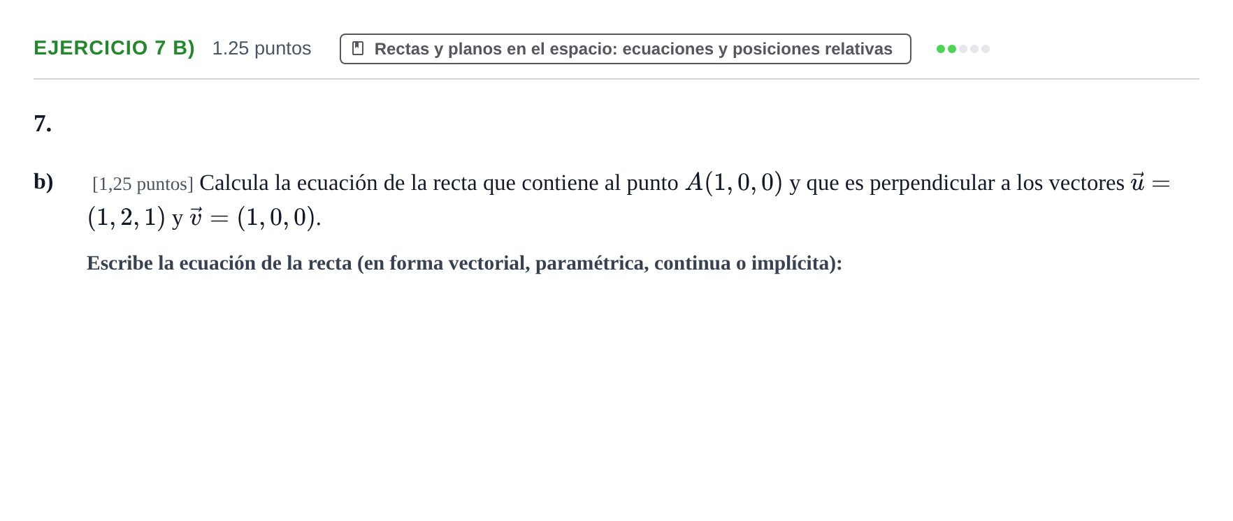 Enunciado: Ejercicio 7 b) - Rectas y planos en el espacio · Matemáticas II PAU Castilla-La Mancha Ordinaria 2024