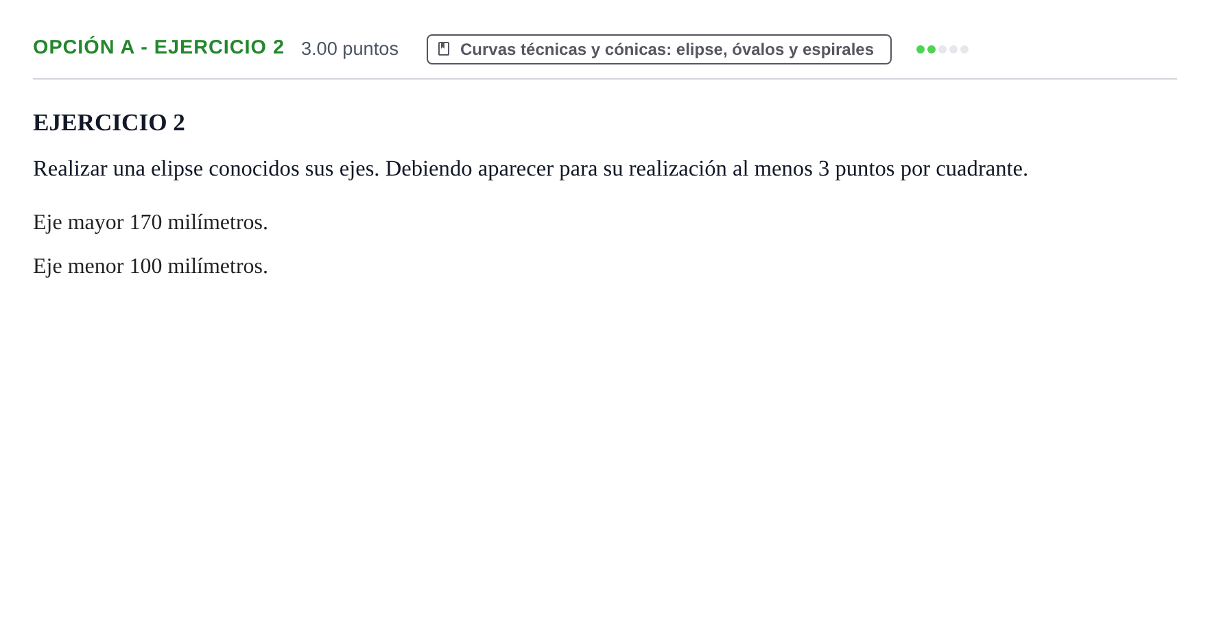 Enunciado: OPCIÓN A - EJERCICIO 2 · Dibujo Técnico Aplicado a las Artes Plásticas y al Diseño PAU Castilla-La Mancha Extraordinaria 2024