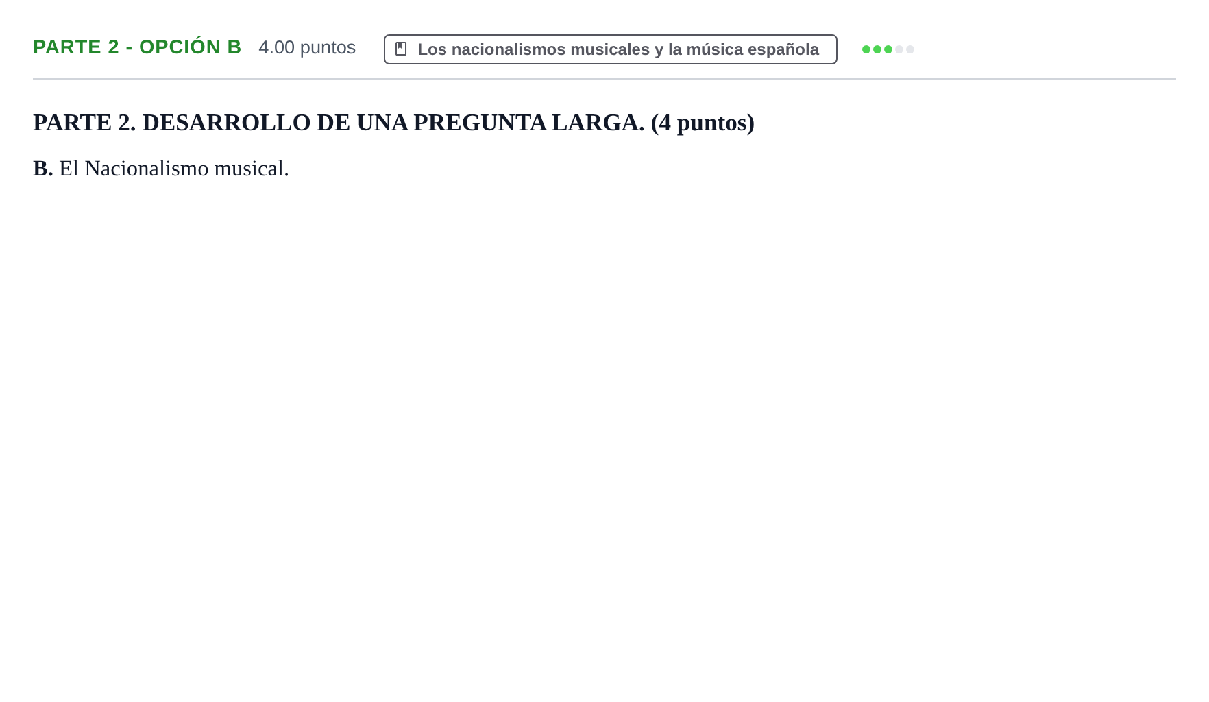 Enunciado: Ejercicio Parte 2 - Opción B · Historia de la Música y de la Danza PAU Castilla-La Mancha Extraordinaria 2024