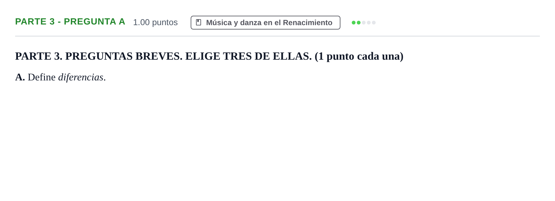 Enunciado: Ejercicio Parte 3 - Pregunta A · Historia de la Música y de la Danza PAU Castilla-La Mancha Extraordinaria 2024