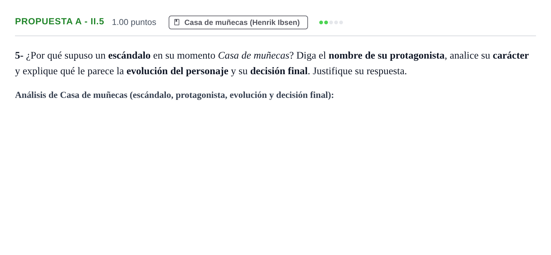 Enunciado: Ejercicio Propuesta A - II.5 · Literatura Dramática PAU Castilla-La Mancha Ordinaria 2024