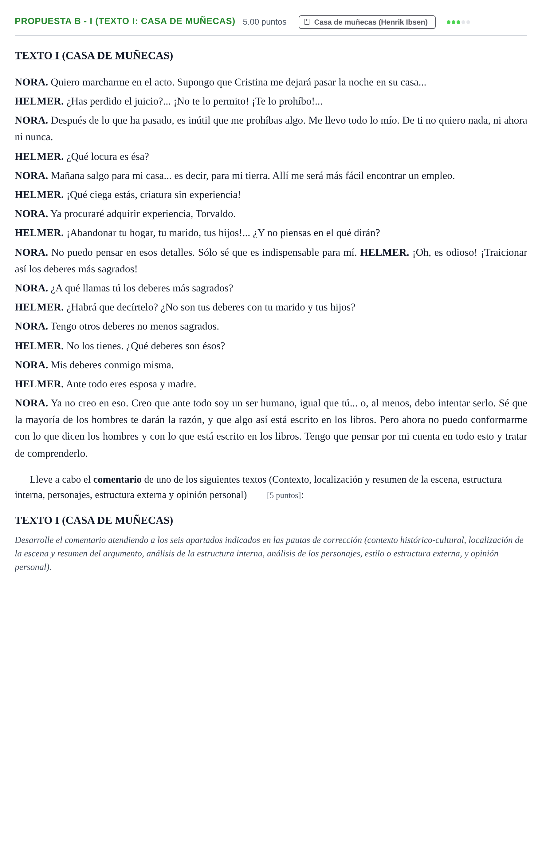 Enunciado: Ejercicio Propuesta B - I (Texto I: Casa de muñecas) · Literatura Dramática PAU Castilla-La Mancha Ordinaria 2024