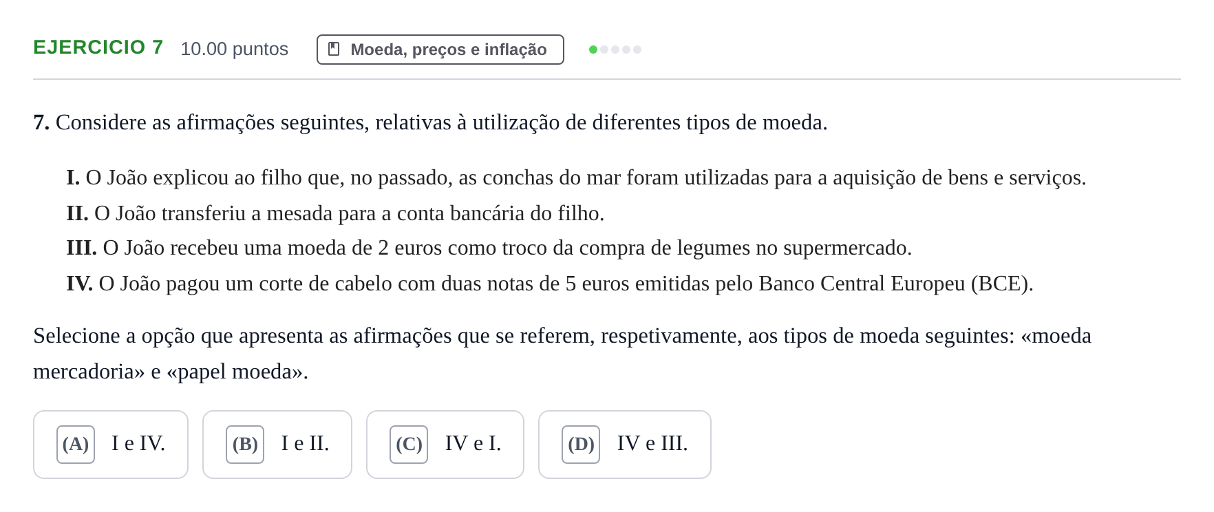 Enunciado: Exercício 7 · Exame Nacional Economia A Época especial 2024