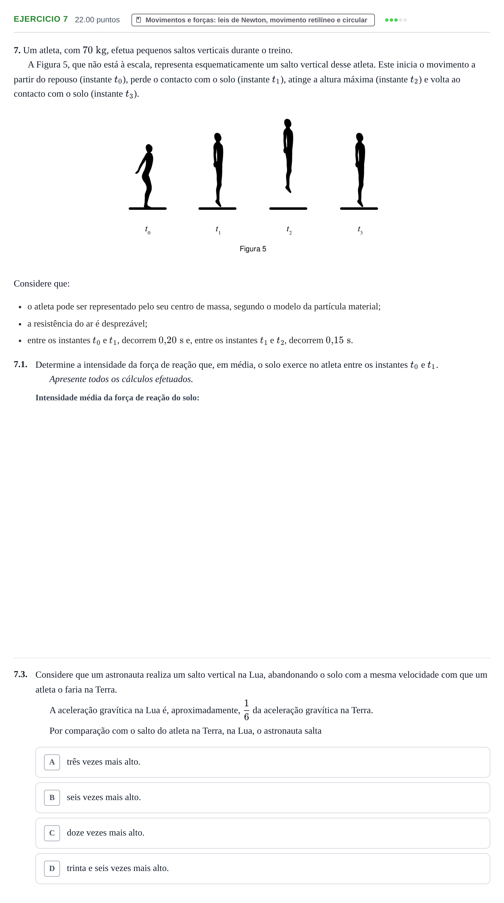 Enunciado: Exercício 7 - Movimentos e forças · Exame Nacional Física e Química A 1.ª fase 2024