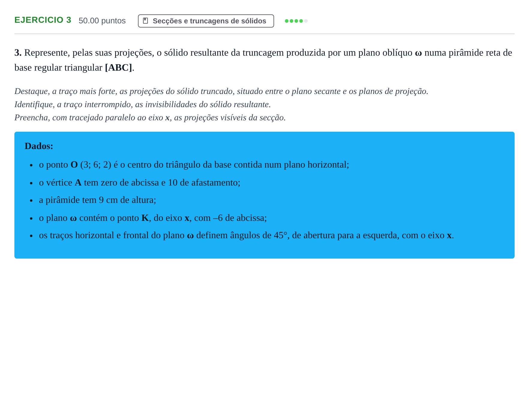 Enunciado: Exercício 3 · Exame Nacional Geometria Descritiva A 2.ª fase 2024