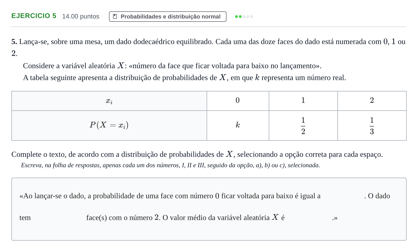 Enunciado: Exercício 5 · Exame Nacional Matemática B Época especial 2024