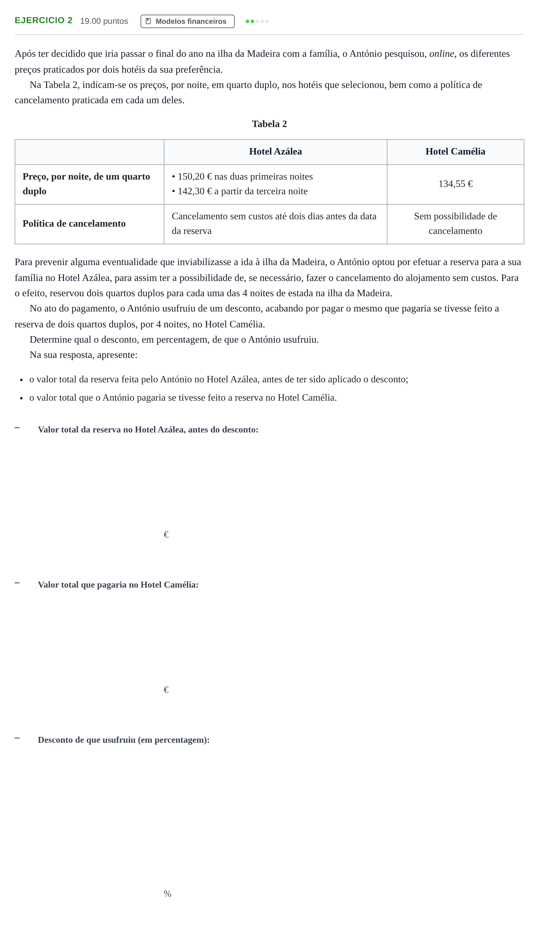 Enunciado: Exercício 2 · Exame Nacional Matemática Aplicada às Ciências Sociais Época especial 2024