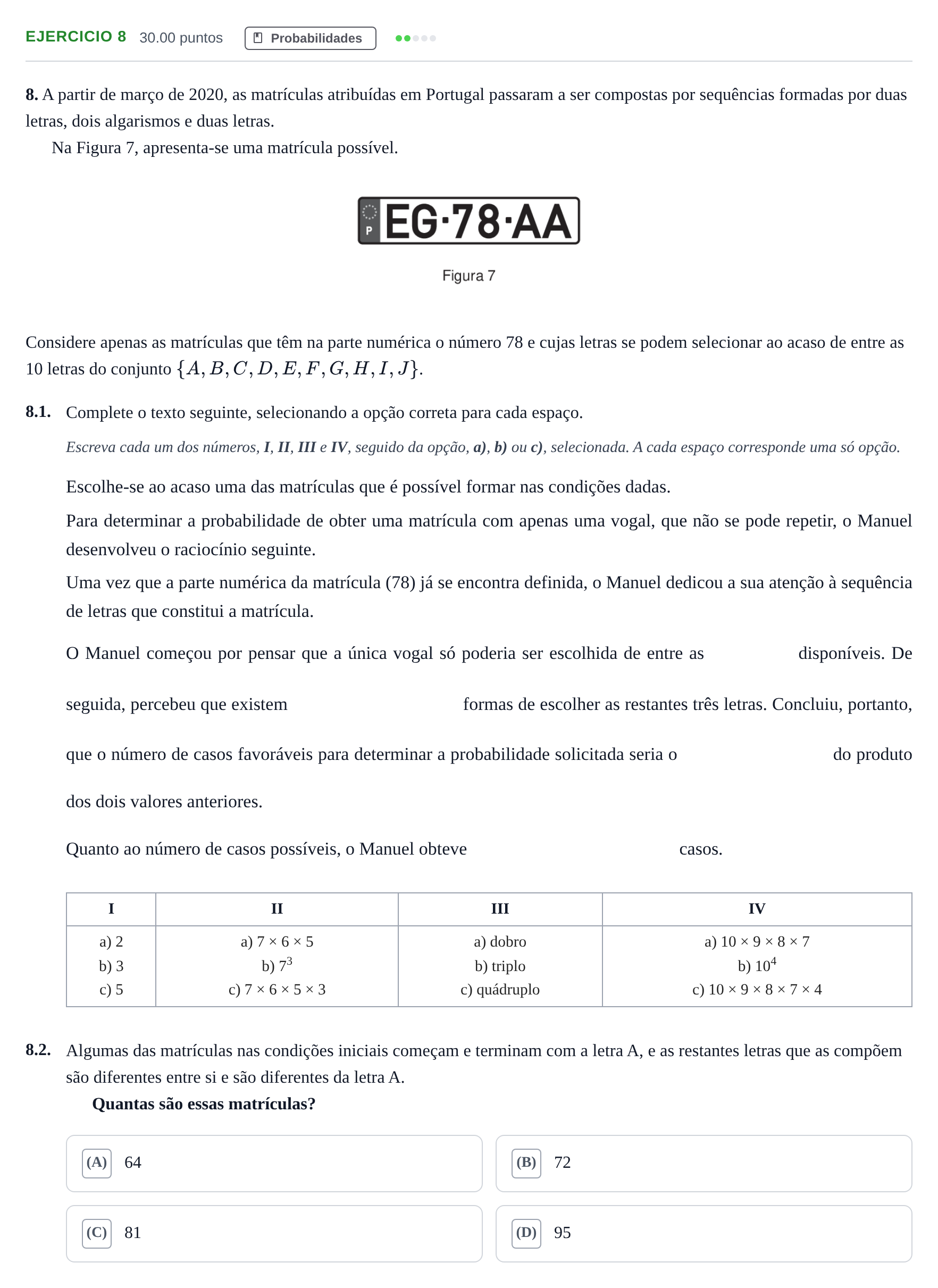 Enunciado: Exercício 8 · Exame Nacional Matemática Aplicada às Ciências Sociais 1.ª fase 2024