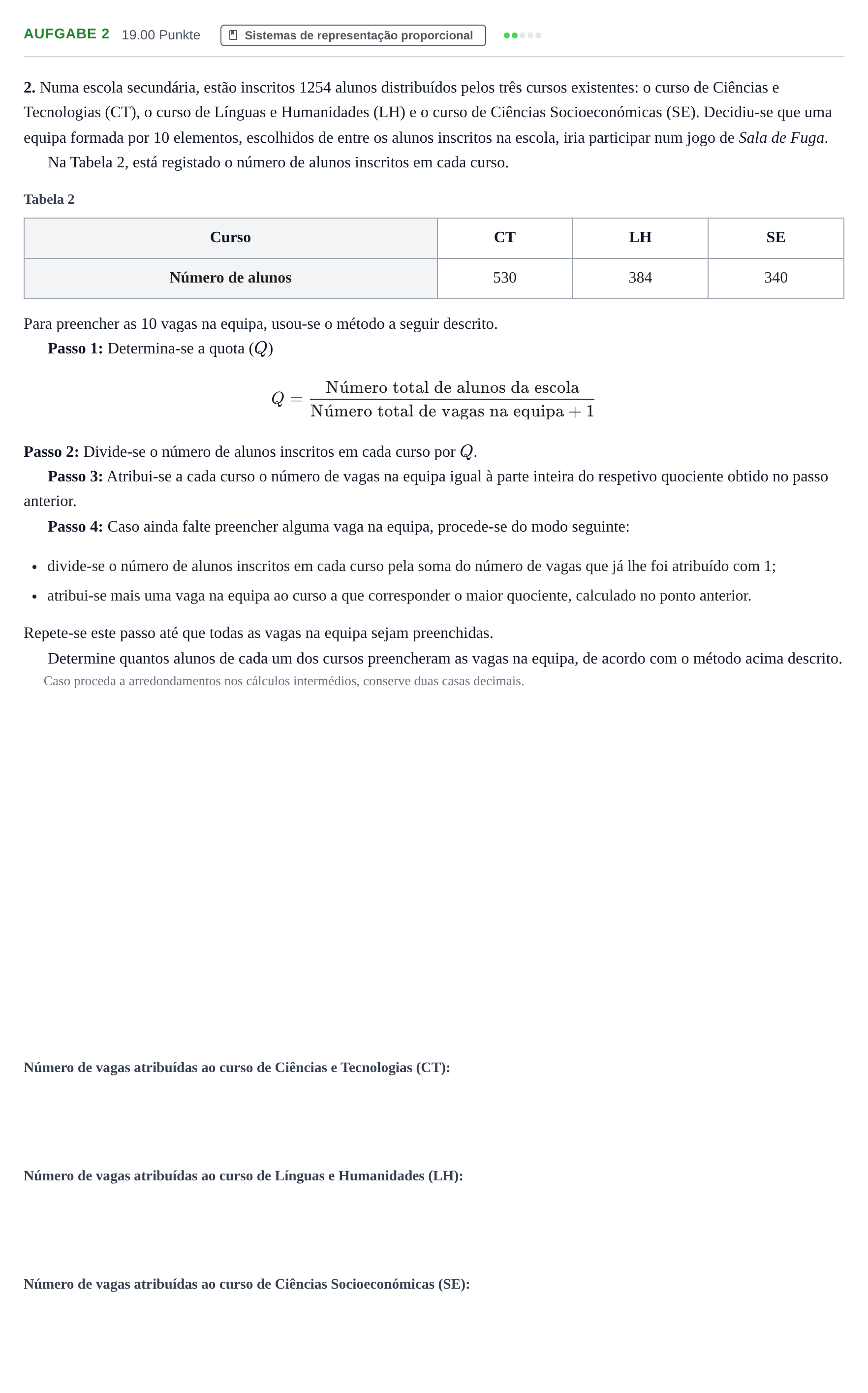 Enunciado: Exercício 2 · Exame Nacional Matemática Aplicada às Ciências Sociais 2.ª fase 2024