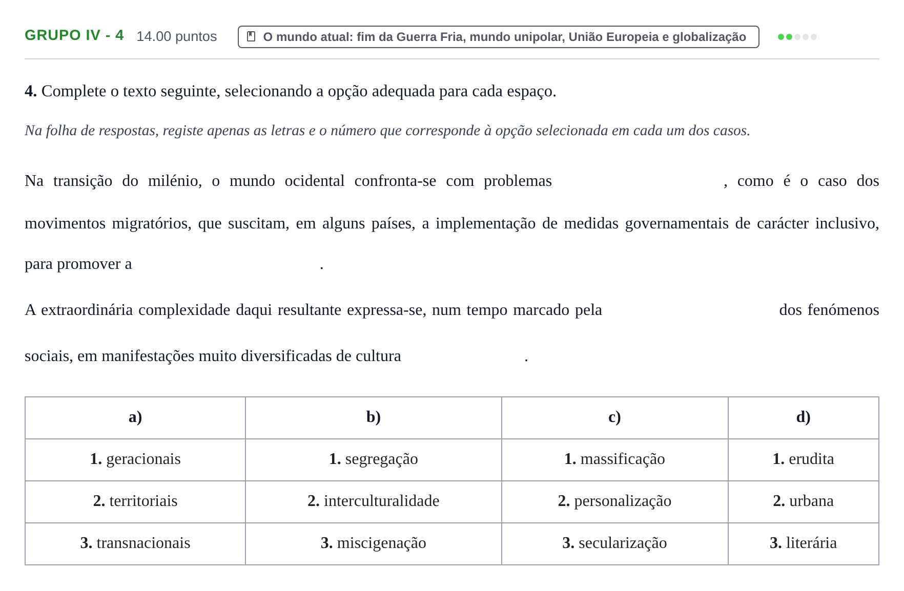 Enunciado: Grupo IV - 4 · Exame Nacional História A Época especial 2023