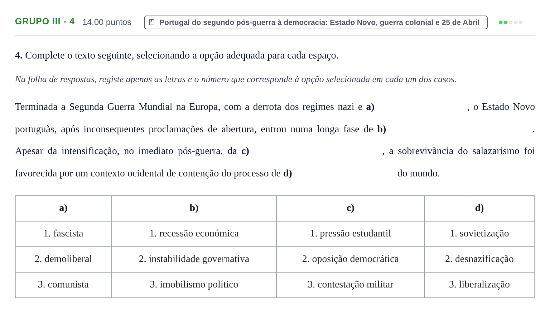 Enunciado: Grupo III - 4 · Exame Nacional História A 1.ª fase 2023