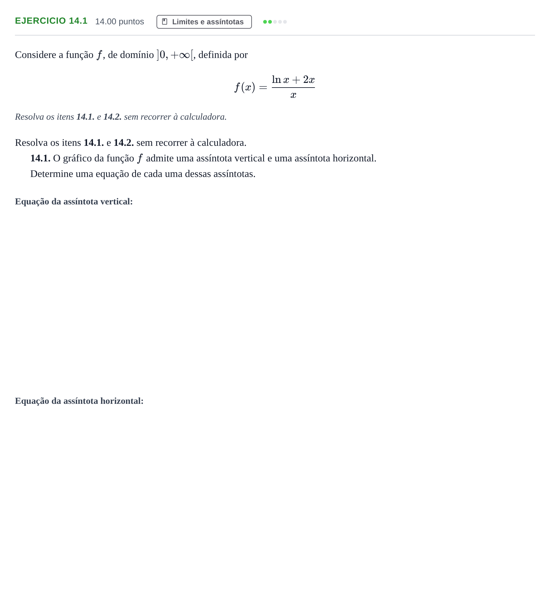 Enunciado: Exercício 14.1 - Limites e assíntotas · Exame Nacional Matemática A 2.ª fase 2023