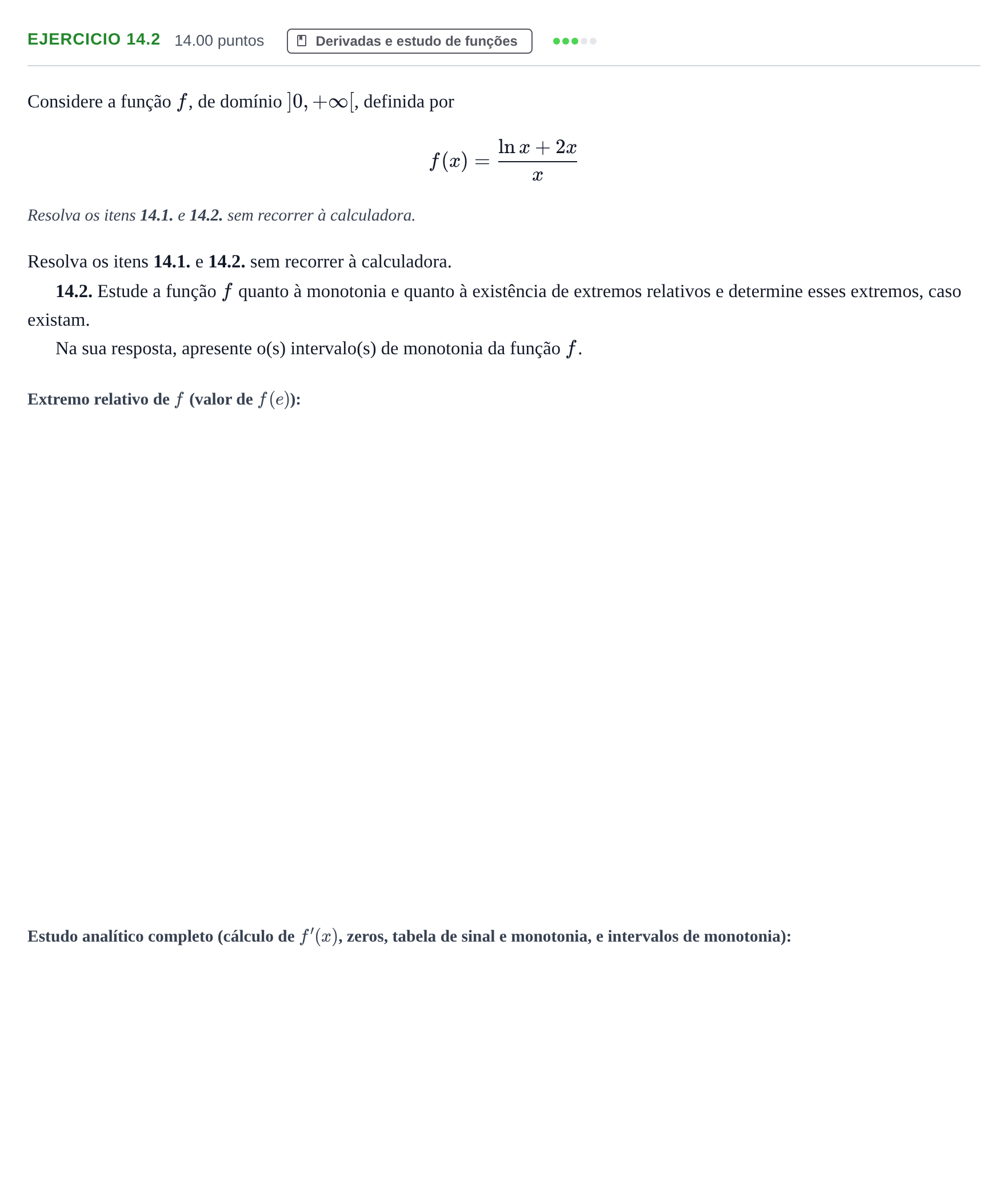 Enunciado: Exercício 14.2 - Derivadas e estudo de funções · Exame Nacional Matemática A 2.ª fase 2023